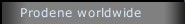 Prodene worldwide