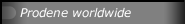 Prodene worldwide